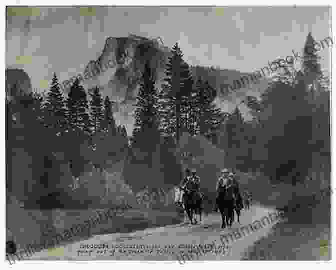 John Muir On A Hunting Trip In Yosemite Valley A Wild Idea: The Hunting Trip That Changed John Muir And Created The American Wilderness