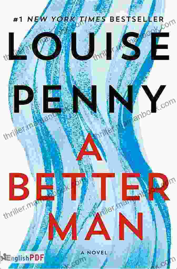 The Cover Art Of 'Better Man' By Louise Penny, Depicting A Man Looking Out From A Forest. A Better Man: A Chief Inspector Gamache Novel