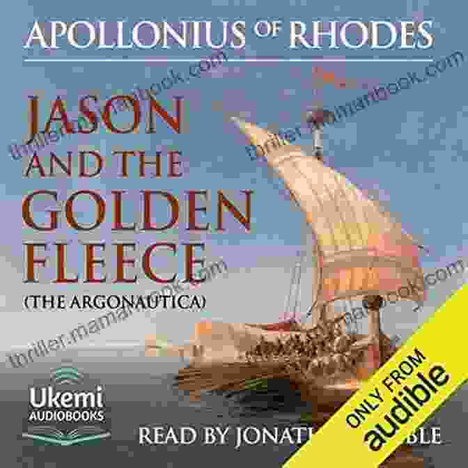 The Golden Fleece The Argonautica: (illustrated)