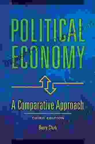 Political Economy: A Comparative Approach 3rd Edition