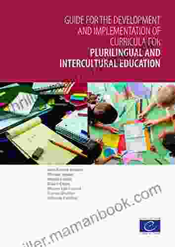 Guide For The Development And Implementation Of Curricula For Plurilingual And Intercultural Education