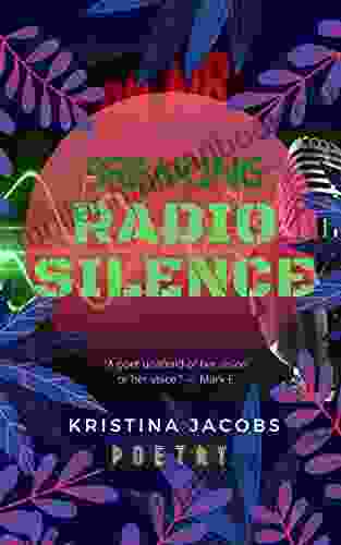 Breaking Radio Silence Kristina Jacobs