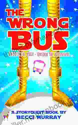 The Wrong Bus: A Choose The Page StoryQuest Adventure
