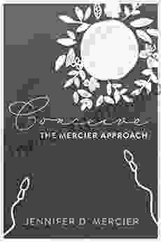Conceive: The Mercier Approach Cheryl Day
