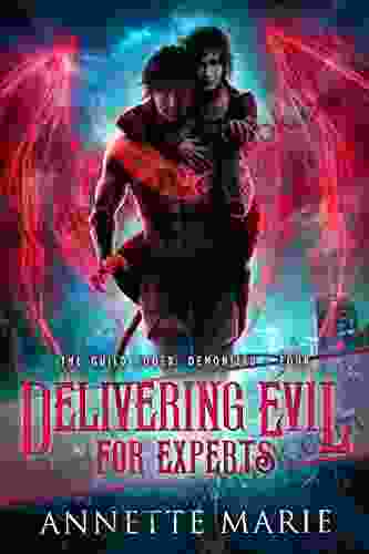 Delivering Evil For Experts (The Guild Codex: Demonized 4)