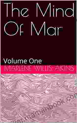 The Mind Of Mar : Volume One