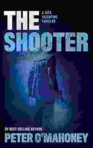 The Shooter: A Gripping Crime Mystery (Jack Valentine Mystery Thrillers 3)