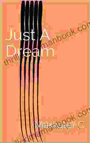 Just A Dream Markater C