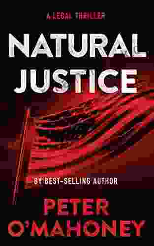 Natural Justice: A Legal Thriller (Tex Hunter Legal Thriller 6)