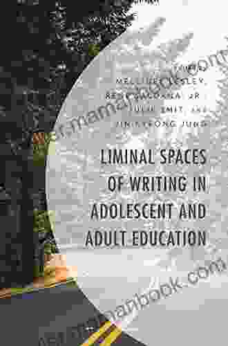 Liminal Spaces Of Writing In Adolescent And Adult Education