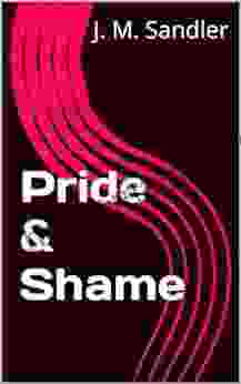 Pride Shame J M Sandler