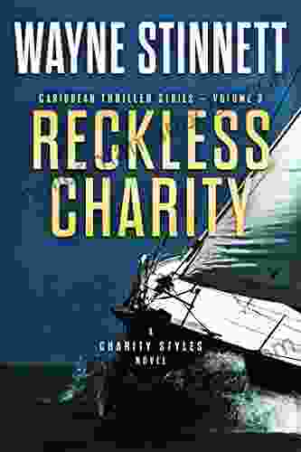 Reckless Charity: A Charity Styles Novel (Caribbean Thriller 3)