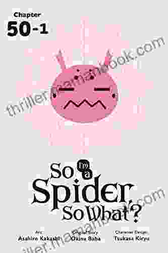 So I M A Spider So What? #51 1