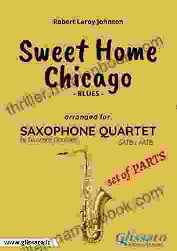 Sweet Home Chicago Saxophone Quartet Set Of Parts