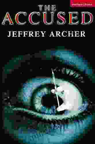 The Accused (Modern Plays) Jeffrey Archer
