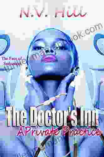 The Doctor S Inn: A Private Practice