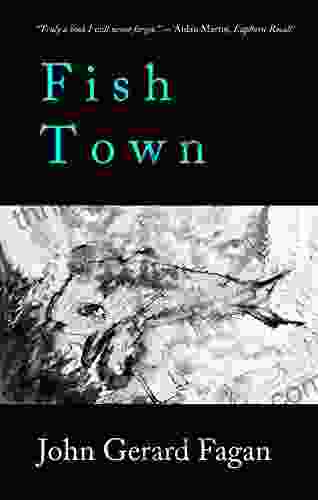 Fish Town John Gerard Fagan