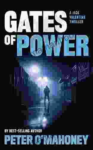Gates Of Power: A Gripping Crime Mystery (Jack Valentine Mystery Thrillers 1)