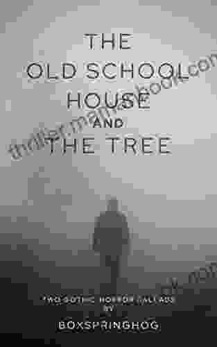 The Old School House: With The Tree