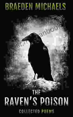The Raven S Poison Braeden Michaels