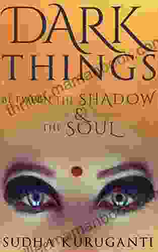 Dark Things Between The Shadow And The Soul: Indian Urban Fantasy