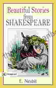 Beautiful Stories From Shakespeare E Nesbit