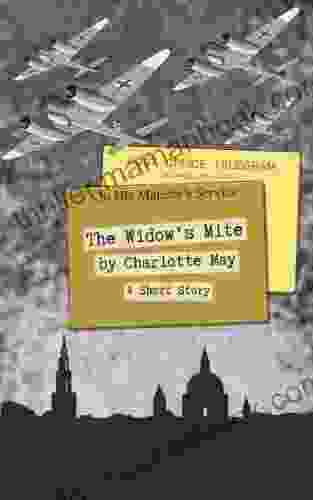 The Widow S Mite: A Short Story